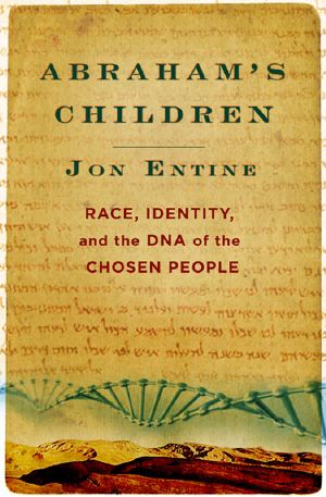 Abraham's Children · Race, Identity, and the DNA of the Chosen People