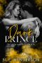 Dark Prince · A Mafia Romance (Book 2) (The New American Mafia)