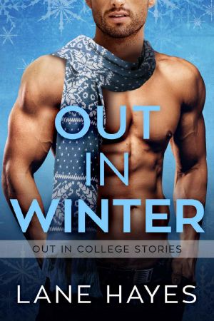 Out in Winter: MM College Romance