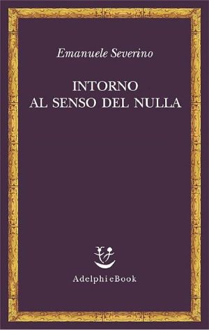 Intorno Al Senso Del Nulla