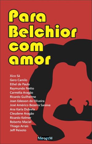 Para Belchior Com Amor