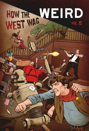 How the West Was Weird, Vol. 2
