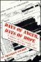 Days of Anger, Days of Hope · A Memoir of the League of American Writers, 1937-1942