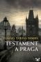 Testament a Praga