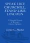 Speak Like Churchill, Stand Like Lincoln