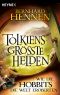 Tolkiens größte Helden · Wie die Hobbits die Welt eroberten