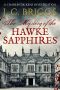 The Mystery of the Hawke Sapphires (Charles Dickens Investigations Book 7)