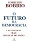 O Futuro Da Democracia