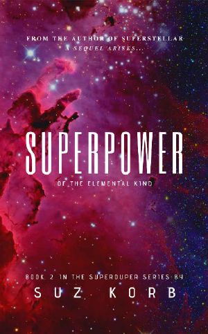 Superpower (Superduper Book 2)