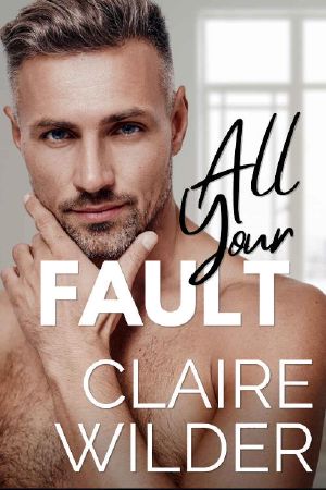 All Your Fault: A Small Town Single Parents Romance (Jewel Lakes Series)