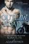 Outlaw Road (A MC Romance)