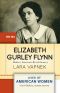 Elizabeth Gurley Flynn · Modern American Revolutionary