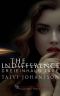 The Indifference · Dreieinhalb Tage