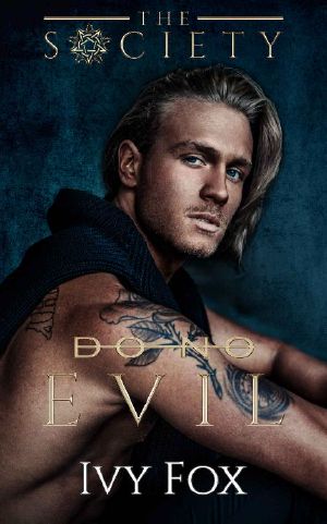 Do No Evil: A Secret Society College Romance (The Society Book 5)