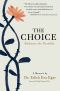 The Choice · Embrace the Possible