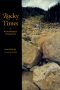 Rocky Times in Rocky Mountain National Park · an Unnatural History