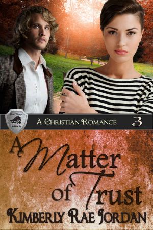 A Matter of Trust · A Christian Romance (BlackThorpe Security Book 3)