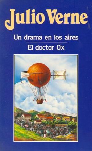 Un Drama en Los Aires · El Doctor Ox