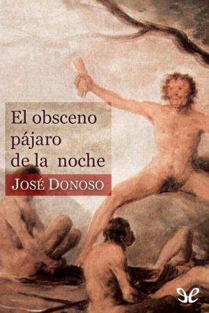 El Obsceno Pájaro De La Noche