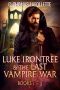 Luke Irontree & the Last Vampire War · Box Set 01-03