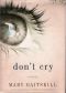 Don't Cry · Stories