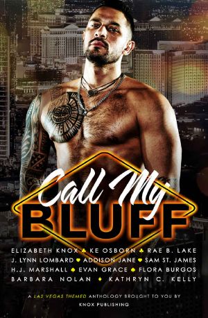 Call My Bluff · A Las Vegas Themed Anthology