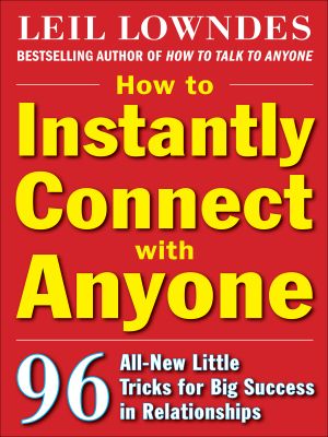 How to Instantly Connect with Anyone