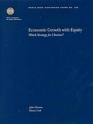 Economic Growth With Equity · Which Strategy for Ukraine? (World Bank Discussion Paper)