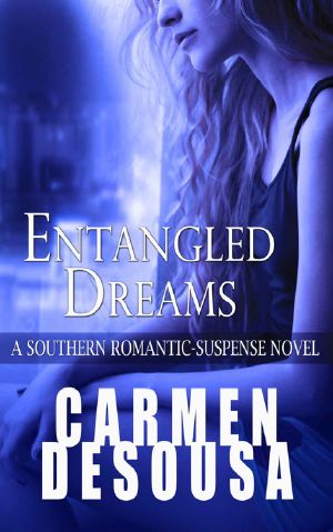 Entangled Dreams: A Southern Romantic-Suspense Novel - Florida