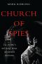 Church of Spies · The Pope's Secret War Against Hitler