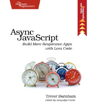 Async JavaScript (For Carrie Mitchell)