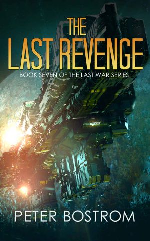 The Last Revenge · Book 7 of the Last War Series