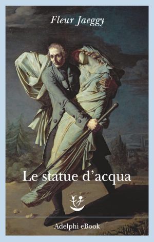 Le statue d’acqua