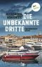 Die unbekannte Dritte: Ein Provence-Krimi