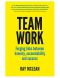 Team Work · Forging Links Between Honesty, Accountability and Success