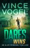 Who Dares Wins - An Alex Dorring Thriller