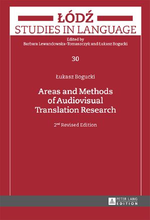 Areas and Methods of Audiovisual Translation Research