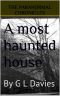 A most haunted house