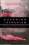 Queering Anarchism