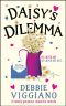 Daisy's Dilemma: A totally gorgeous romantic comedy