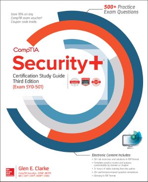 CompTIA Security+ Certification Study Guide · 3rd Edition (Exam SY0-501)