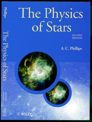 The Physics of Stars (Manchester Physics Series)