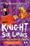 Knight Sir Louis and the Cauldron of Chaos