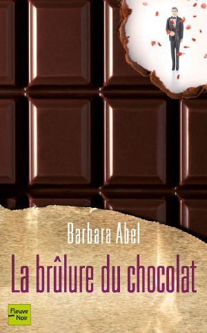 La brûlure du chocolat