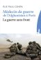 Médecin de guerre, de l’Afghanistan à Paris