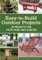 Easy-To-Build Outdoor Projects