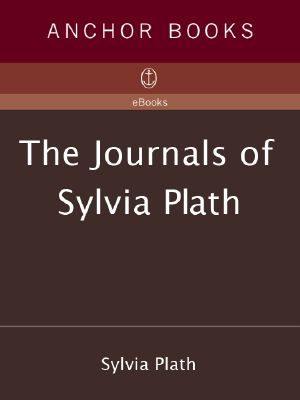 The Journals of Sylvia Plath