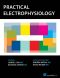 Practical Electrophysiology