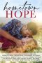 Hometown Hope · A Small Town Romance Anthology