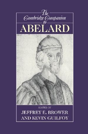 Cambridge Companion to Abelard (9781139830102)